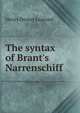 The syntax of Brant's Narrenschiff, Henry Dexter Learned 