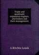 Triple and quadruple expansion engines, and boilers and their management, A Ritchie Leask 