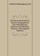 Pantheon Maranhense: Ensaios Biographicos Dos Maranhenses Illustres Ja Fallecidos, Volume 1 (Portuguese Edition), Antonio Henriques Leal 