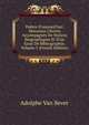 Po?tes D'aujourd'hui: Morceaux Choisis Accompagn?s De Notices Biographiques Et D'un Essai De Bibliographie, Volume 1 (French Edition), Adolphe Van Bever 