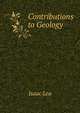 Contributions to Geology, Isaac Lea 