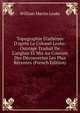 Topographie D'ath?nes D'apr?s Le Colonel Leake: Ouvrage Traduit De L'anglais Et Mis Au Courant Des D?couvertes Les Plus R?centes (French Edition), William Martin Leake 