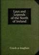 Lays and Legends of the North of Ireland, Cruck-a-leaghan 
