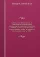 Library of a Bibliomaniac: A Catalogue of a Particularly Interesting & Important Collection of Rare, Curious, and Valuable English Books . to Be . A. Leavitt & Co., Tuesday, June 1, 1880 ., George A. Leavitt &amp; Co 
