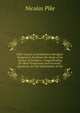 Pike's System of Arithmetick Abridged: Designed to Facilitate the Study of the Science of Numbers, Comprehending the Most Perspicuous and Accurate . Questions, for the Examination of Sch, Nicolas Pike 