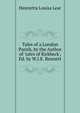 Tales of a London Parish, by the Author of 'tales of Kirkbeck', Ed. by W.J.E. Bennett, Henrietta Louisa Lear 