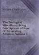 The Zoological Miscellany: Being Descriptions of New Or Interesting Animals, Volume 2, William Elford Leach 