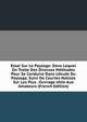 Essai Sur Le Paysage: Dans Lequel On Traite Des Diverses M?thodes Pour Se Conduire Dans L'?tude Du Paysage, Suivi De Courtes Notices Sur Les Plus . Ouvrage Utile Aux Amateurs (French Edition), 