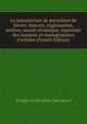 La manufacture de porcelaine de S?vres: histoire, organisation, ateliers, mus?e c?ramique, r?pertoire des marques et monogrammes d'artistes (French Edition), Georges Lechevallier-Chevignard 