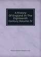 A History Of England In The Eighteenth Century Volume IV, Lecky, William Edward Hartpole, 1838-1903 