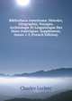 Bibliotheca Americana: Histoire, Geographie, Voyages, Archeologie Et Linguistique Des Deux Ameriques. Supplement, Issues 1-2 (French Edition), Charles Leclerc 