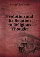 Evolution and Its Relation to Religious Thought, Joseph LeConte 