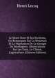 Le Mont-Dore Et Ses Environs, Ou Remarques Sur La Structure Et La V?g?tation De Ce Groupe De Montagnes: Observations Sur Les Eaux, Le Climat, L'agriculture (Chinese Edition), Henri Lecoq 