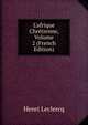 L'afrique Chr?tienne, Volume 2 (French Edition), Henri Leclercq 
