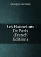 Les Hannetons De Paris (French Edition), Georges Lecomte 