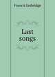 Last songs, Francis Ledwidge 