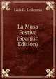 La Musa Festiva (Spanish Edition), Luis G. Ledesma 