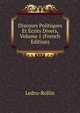 Discours Politiques Et Ecrits Divers, Volume 1 (French Edition), Ledru-Rollin 