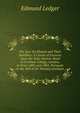 The Sun: Its Planets and Their Satellites: A Course of Lectures Upon the Solar System. Read in Gresham College, London, in Years 1881 and 1882, Pursuant to the Will of Sir Thomas Gresham, Edmund Ledger 