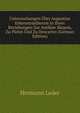 Untersuchungen Uber Augustins Erkenntnistheorie in Ihren Beziehungen Zur Antiken Skepsis, Zu Plotin Und Zu Descartes (German Edition), Hermann Leder 