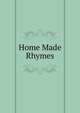 Home Made Rhymes, 
