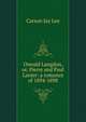 Oswald Langdon, or, Pierre and Paul Lanier: a romance of 1894-1898, Carson Jay Lee 
