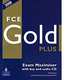 First Certificate English Gold Plus Maximiser + Key (+Cd), Judith Wilson, Sally Burgess 