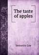 The taste of apples, Jennette Lee 