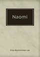 Naomi, Eliza Buchminster Lee 