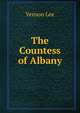 The Countess of Albany, Vernon Lee 