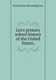 Lee's primary school history of the United States;, Susan [from old catalog] Lee 