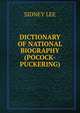 DICTIONARY OF NATIONAL BIOGRAPHY(POCOCK-PUCKERING), Lee, Sidney Sir 