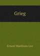 Grieg, Ernest Markham Lee 