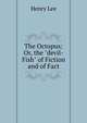 The Octopus: Or, the "devil-Fish" of Fiction and of Fact, Lee, Henry 