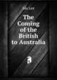 The Coming of the British to Australia, Ida Lee 