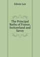 The Principal Baths of France, Switzerland and Savoy, Edwin Lee 