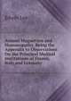 Animal Magnetism and Homoeopathy, Being the Appendix to Observations On the Principal Medical Institutions of France, Italy and Germany, Edwin Lee 