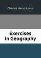 Exercises in Geography, Charles Henry Leete 