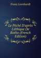 Le P?ch? D'apr?s L'?thique De Rotho (French Edition), Franz Leenhardt 