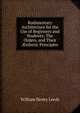 Rudimentary Architecture for the Use of Beginners and Students: The Orders, and Their ?sthetic Principles, William Henry Leeds 