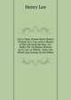 Gay's Chair, Poems Never Before Printed, by J. Gay, with a Sketch of His Life from the Mss. of J. Baller. Ed. Or Rather Written by H. Lee. to Which . Tales. the World, and Gossip, by the Editor, Lee, Henry 