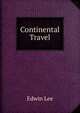 Continental Travel, Edwin Lee 