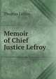 Memoir of Chief Justice Lefroy, Thomas Lefroy 
