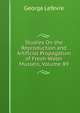 Studies On the Reproduction and Artificial Propagation of Fresh-Water Mussels, Volume 89, George Lefevre 
