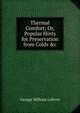 Thermal Comfort; Or, Popular Hints for Preservation from Colds &c, George William Lefevre 