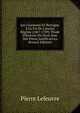 Les Communs En Bretagne ? La Fin De L'ancien R?gime (1667-1789): ?tude D'histoire Du Droit Avec Des Pi?ces Justificatives (French Edition), Pierre Lefeuvre 