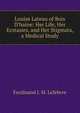 Louise Lateau of Bois D'haine: Her Life, Her Ecstasies, and Her Stigmata, a Medical Study, Ferdinand J. M. Lefebvre 