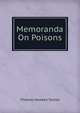 Memoranda On Poisons, Thomas Hawkes Tanner 