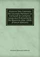 Histoire Des Cabinets De L'europe Pendant Le Consulat Et L'empire: Jusqu'aux ?v?nements De Bayonne (Mai 1808) (French Edition), Armand Edouard Lefebvre 