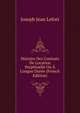 Histoire Des Contrats De Location Perpetuelle Ou A Longue Duree (French Edition), Joseph Jean Lefort 